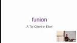 import-56123-eng-funion_A_Tor_Client_in_Elixir_hd.mp4 | Attribution: BornHack Video Team | License: CC_BY_4_0